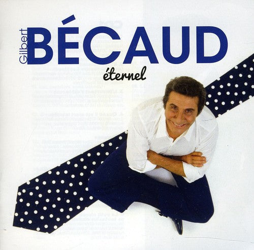 Gilbert Bécaud: Eternel: Best of - CD