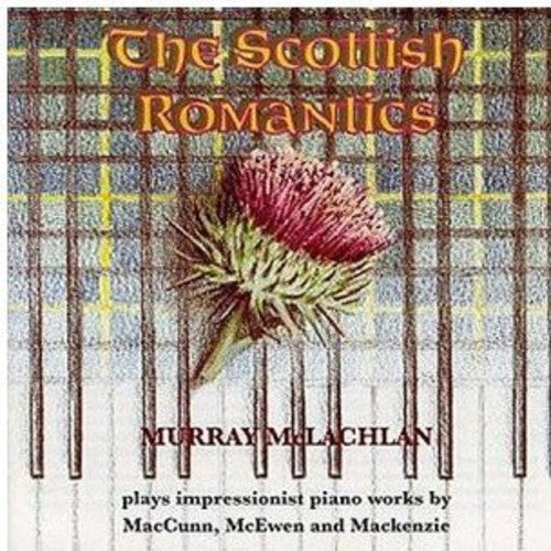 Murray McLachlan: Scottish Romantics - COMPACT DISCS