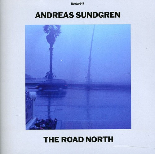 Andreas Sundgren: Road North - COMPACT DISCS