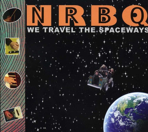 NRBQ: We Travel the Spaceways - COMPACT DISCS