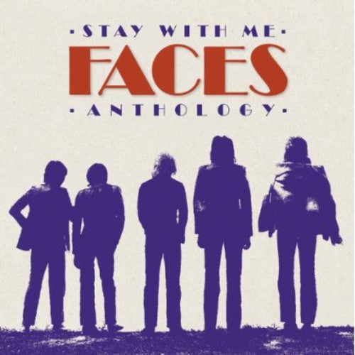 Faces: Stay With Me: The Faces Anthology - COMPACT DISCS