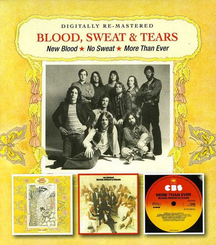 Blood, Sweat & Tears: New Blood / No Sweat / More Than Ever - CD