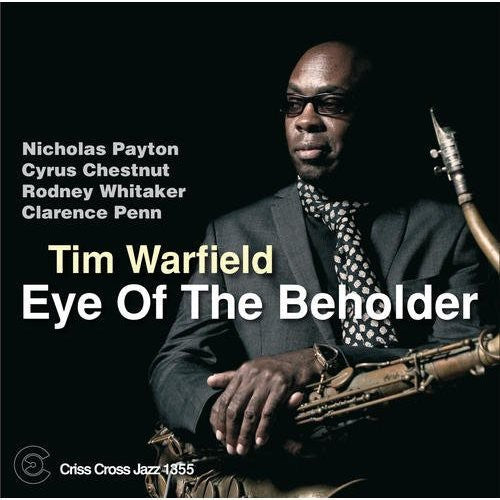 Tim Warfield: Eye of the Beholder - COMPACT DISCS