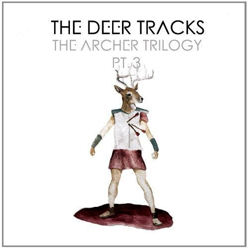 The Deer Tracks: Archer Trilogy PT. 3 - COMPACT DISCS