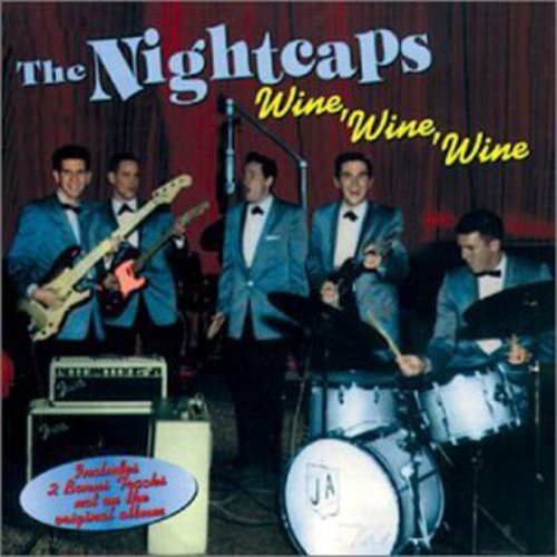 The Nightcaps: Wine Wine Wine - COMPACT DISCS