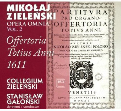 Stanislaw Galonski: Opera Omnia 2: Offertoria - COMPACT DISCS