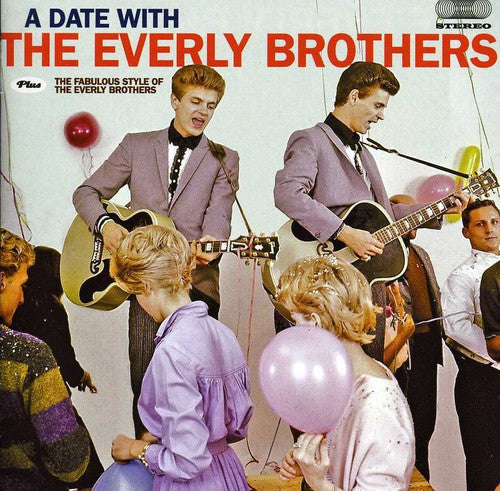 The Everly Brothers: Date with the Everly Brothers + the Fabulous Style - COMPACT DISCS