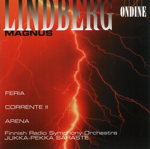 Jukka-Pekka Saraste: Feria / Corrente 2 / Arena - CD