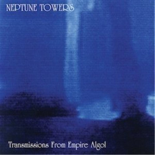Neptune Towers: Transmissions from Empire Algol - { VINYL }