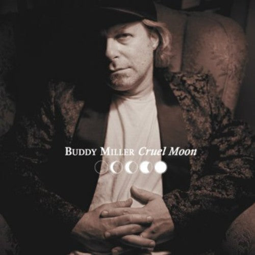 Buddy Miller: Cruel Moon - { VINYL }
