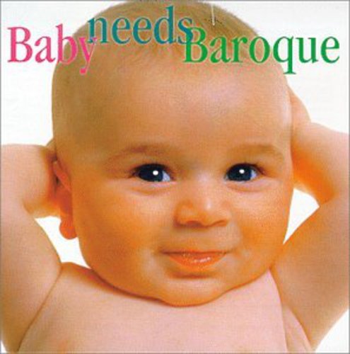 Various Artists: Baby Needs Baroque / Various - COMPACT DISCS