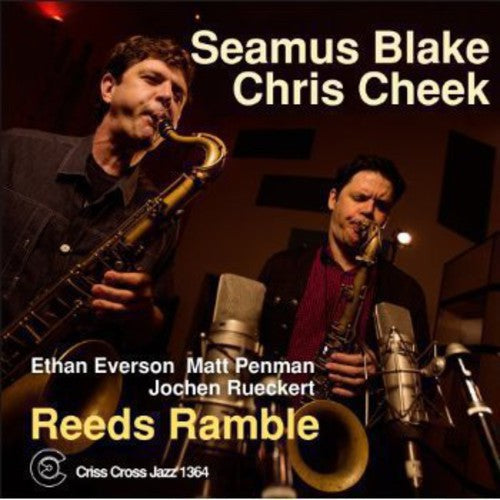 Seamus-Chris Blake Cheek: Reeds Ramble - COMPACT DISCS