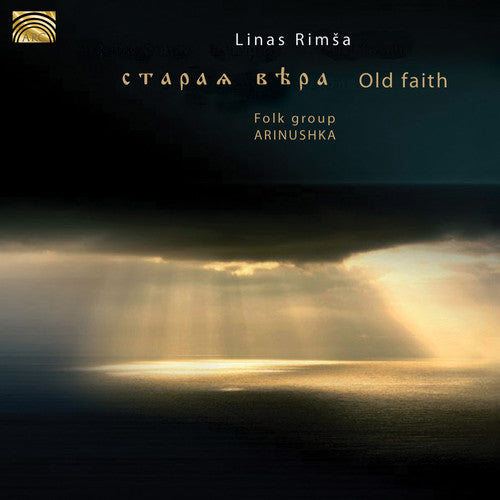 Linas Rimsa Folk Group Arinushka: Old Faith - CD