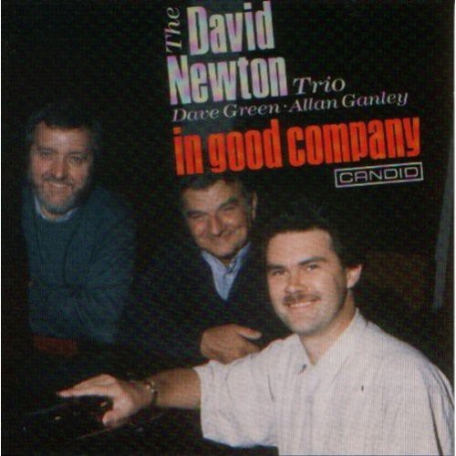 David Newton: In Good Company - COMPACT DISCS