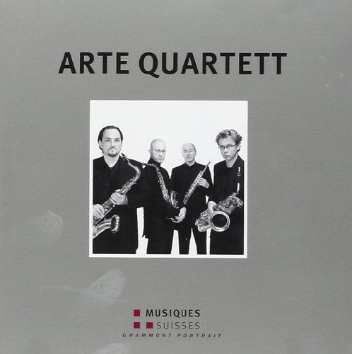 Arte Quartett / Arte Quartett: Schweizer Saxophonquartette - CD