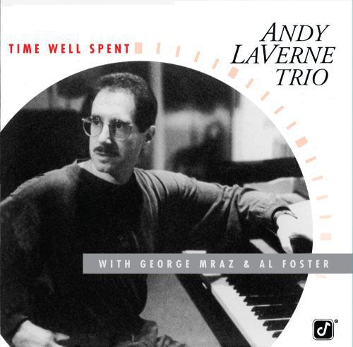 Andy LaVerne: Time Well Spent - COMPACT DISCS