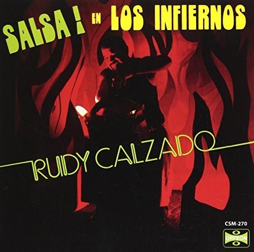 Rudy Calzado: Salsa en los Infiernos - COMPACT DISCS