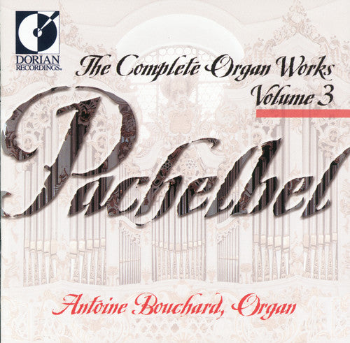 J. Pachelbel: Complete Organ Works 3 - COMPACT DISCS