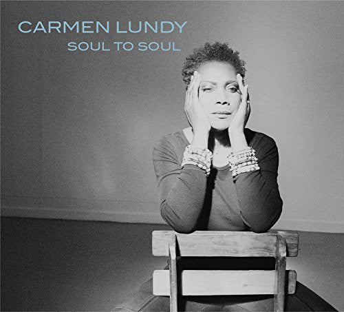 Carmen Lundy: Lundy, Carmen : Soul to Soul - COMPACT DISCS