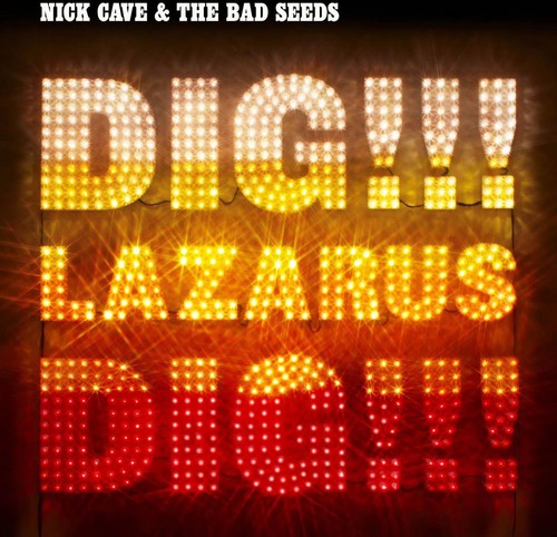 Nick Cave & the Bad Seeds: Dig Lazarus Dig! -VINYL