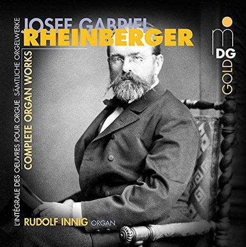 Rheinberger / Innig, Worolf: Complete Organ Works - CD