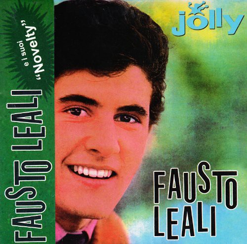 Fausto Leali: Fausto Leali E I Suoi Novelt - CD