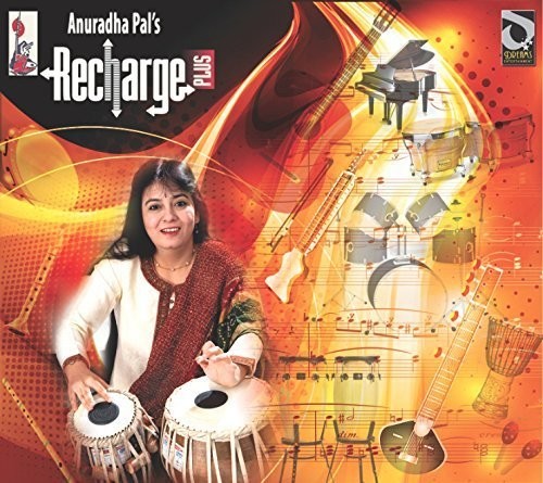 Anuradha Pal: Recharge Plus - COMPACT DISCS