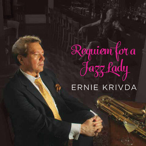 Ernie Krivda: Requiem for a Jazz Lady - COMPACT DISCS