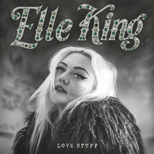 Elle King: Love Stuff - { VINYL }