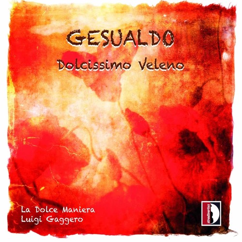 Gesualso / Lohmuller / Giacone / Roquetty: Dolcissimo Veleno - CD