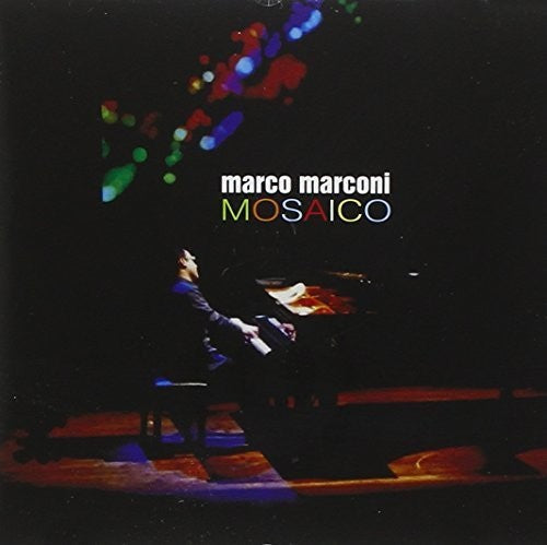 Marco Marconi: Mosaico - COMPACT DISCS