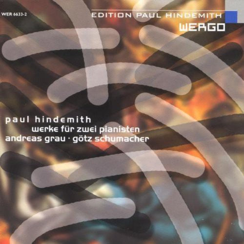 Hindemith / Grau / Schumacher: Werke Fur Zwei Pianisten - COMPACT DISCS