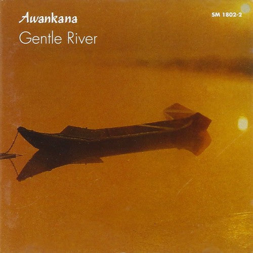 Gentle River: Awankana - COMPACT DISCS
