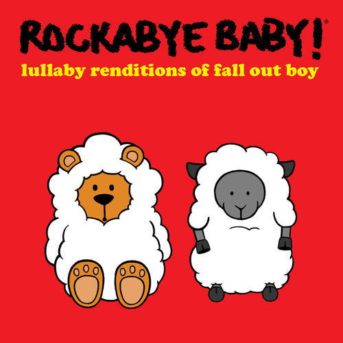 Rockabye Baby: Lullaby Renditions of Fall Out Boy - COMPACT DISCS