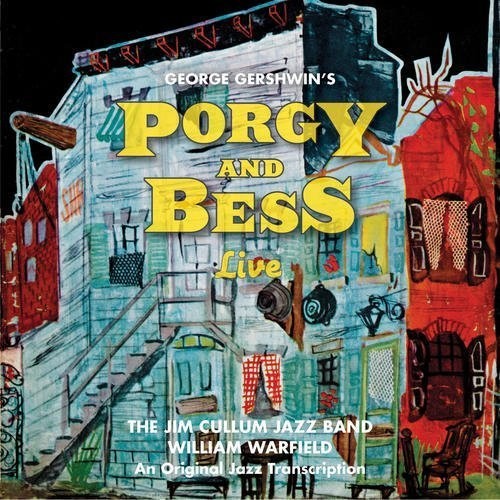 Jim Cullum Jazz Band: Porgy and Bess Live - COMPACT DISCS
