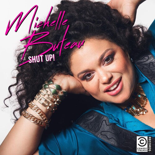 Michelle Buteau: Shut Up - { VINYL }