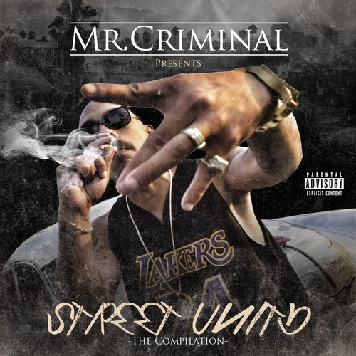 Mr. Criminal: Street Unity - CD
