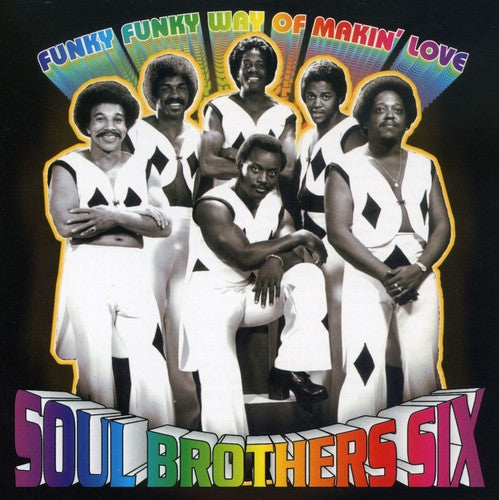 Ellison & the Soul Brothers: Funky Funky Way of Makin Love - COMPACT DISCS