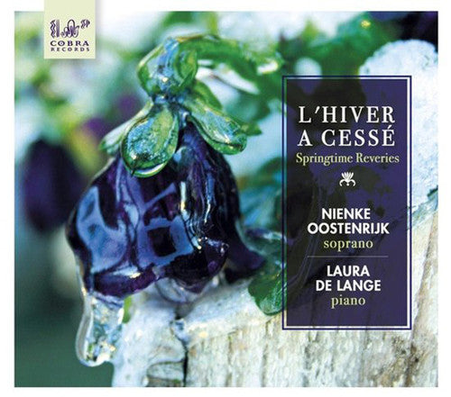 Lieder / Oostenrijk, Nienke: L'hiver a Cesse: Springtime Reveries - COMPACT DISCS