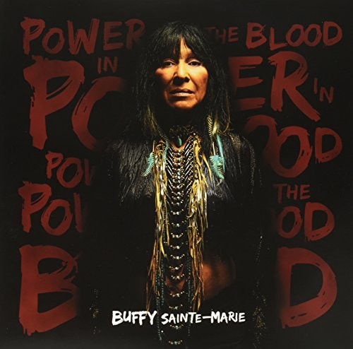 Buffy Sainte-Marie: Power In The Blood - { VINYL }