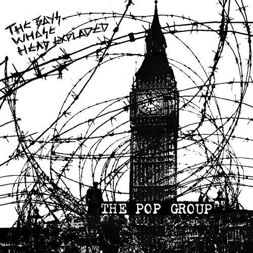 The Pop Group: Boys Whose Head Expoloded - COMPACT DISCS
