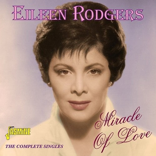 Eileen Rodgers: Miracle Of Love: Complete Singles - CD
