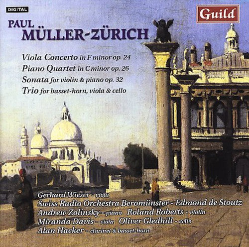 Mueller-Zurich / Wieser / Zolinsky / De Stoutz: Viola Concerto / Piano Quartet / Sonata / Trio - CD