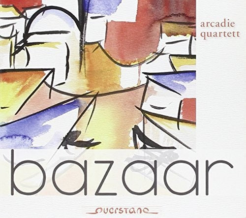 Arcadie Quartett / Various: Bazaar - CD