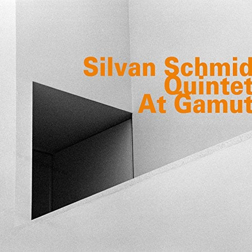 Silvan Schmid: At Gamut - COMPACT DISCS