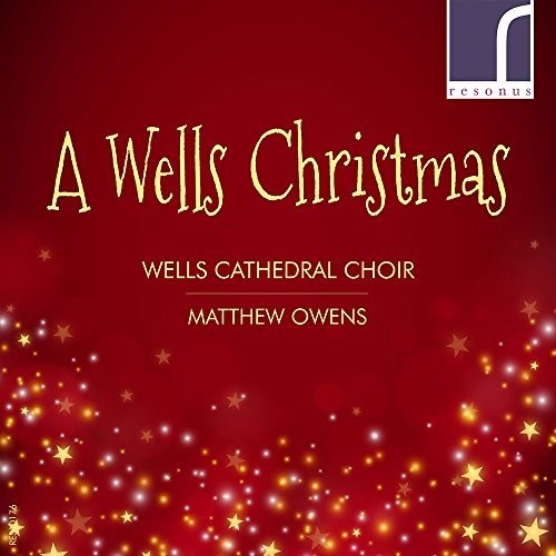 Carter / Chilcott / Wells Cathedral Choir: A Wells Christmas - COMPACT DISCS