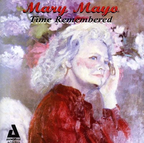 Mike Mayo: Time Remembered - COMPACT DISCS