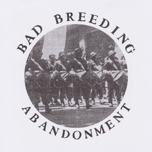 Bad Breeding: Abandonment - { VINYL }