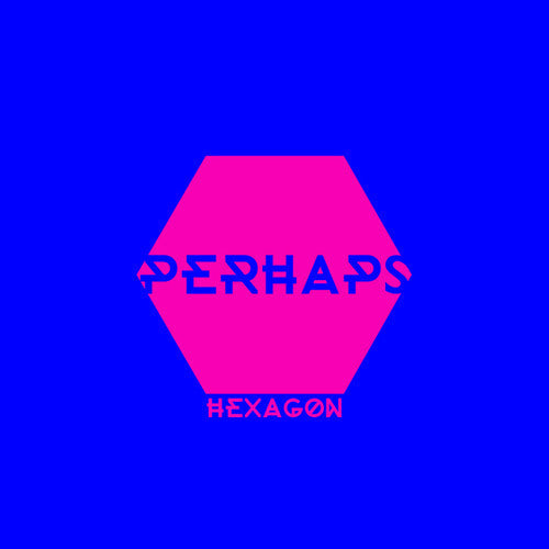 Perhaps: Hexagon - { VINYL }