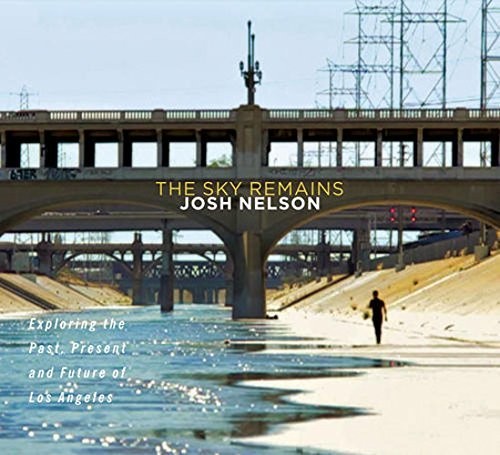 Josh Nelson: Sky Remains - COMPACT DISCS